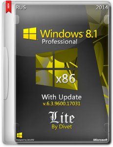 Windows 8.1 Pro with update 6.3.9600.17031 LITE 3 by Divet (x86) (2014) [Ru]