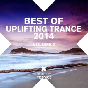 Best Of Uplifting Trance 2014 Volume 2