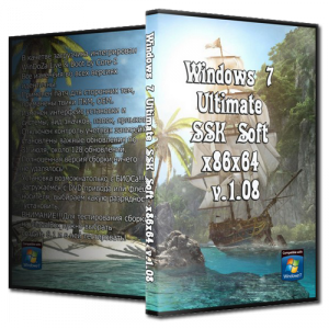 WINDOWS 7 ULTIMATE SSK SOFT (X86X64) [V.1.08] (2014) [RUS]