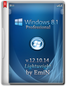 Windows 8.1 Professional Lightweight by EmiN (x64) (2014) [Rus]