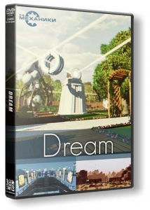 Dream (2013) [Ru/Multi] (1.12) Repack R.G. 