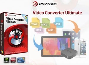 Pavtube Video Converter Ultimate 4.8.6.5 Repack by 78Sergey [Multi/Rus]