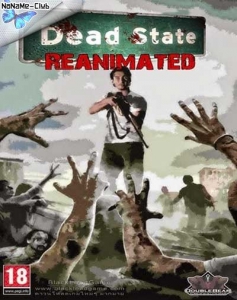 Dead State: Reanimated [Ru] (2.0.2.0002) Repack leve1ord