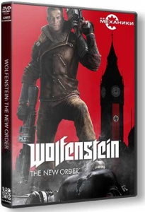 Wolfenstein: The New Order [Ru/En] (upd1) Repack R.G. 