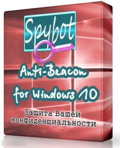 Spybot Anti-Beacon for Windows 10 1.6 [En]