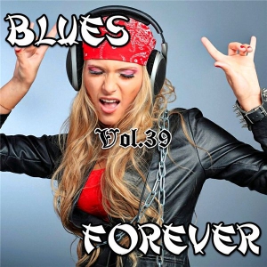 VA - Blues Forever, Vol.39