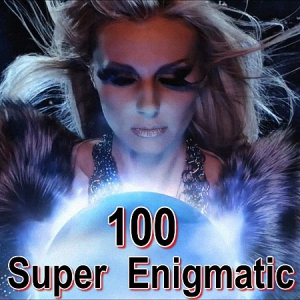 100 Super Enigmatic (2015)