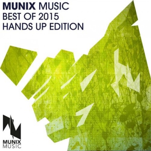 VA - Munix Music Best of 2015 (Hands Up Edition)