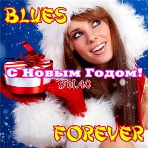 VA - Blues Forever, Vol.40