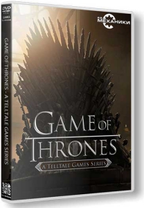 Game of Thrones: A Telltale Games Series (2014-2015) [Ru/En] (1.0.0.1) Repack R.G.  [Episodes 1-6]