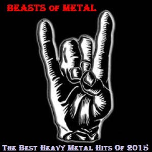 VA - Beasts of Metal - The Best Heavy Metal Hits Of 2015 