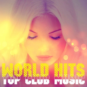 VA - Top Club Music World Hits 10116