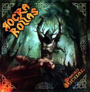 Rocka Rollas - Pagan Ritual