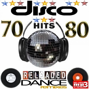 VA - Disco Hits 70s & 80s Reloaded