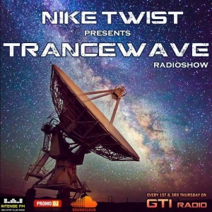 DJ Nike Twist - TranceWave 131 @ GTI Radio
