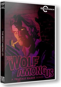 The Wolf Among Us [Ru/En] (1.0) Repack R.G.  [Episodes 1-5]