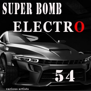 VA - Super Bomb Electro 54