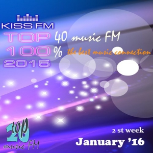 - Kiss FM Top 40 January [2st week]