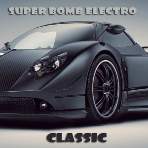 VA - Super Bomb Electro - Classic