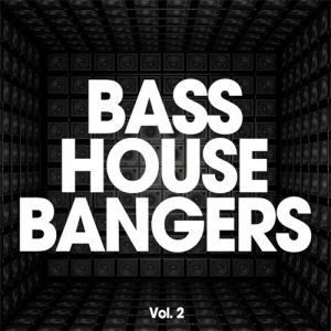 VA - Bass House Bangers, Vol. 2