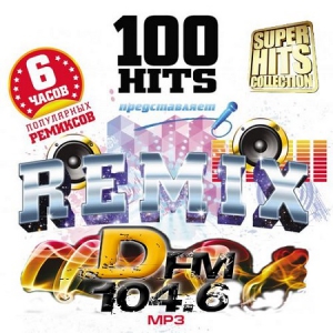  - 100 Hits Remix DFM