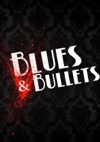 Blues and Bullets - Episode 1-2 | RePack  R.G. Freedom