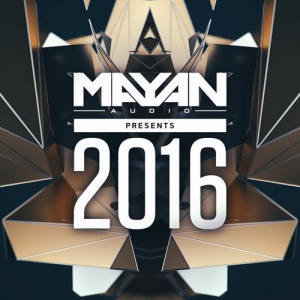 VA - Mayan Audio presents 2016