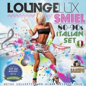 VA - Lounge Lux Smiel: Italian Set 80-90s