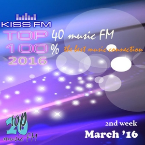  - Kiss FM Top-40 March - 2nd week