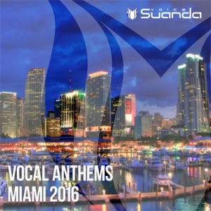 VA - Vocal Anthems Miami 2016