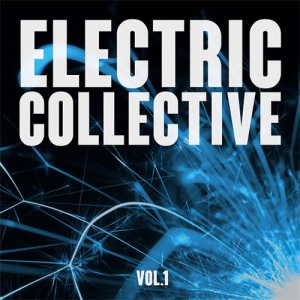 VA - Electric Collective Vol. 1