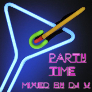 VA - Party Time (mixed by Dj V)