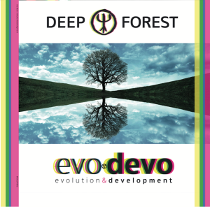 Deep Forest - Evo Devo
