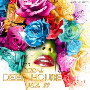 VA - Vocal Deep House Vol.22 [Compiled by Zebyte]
