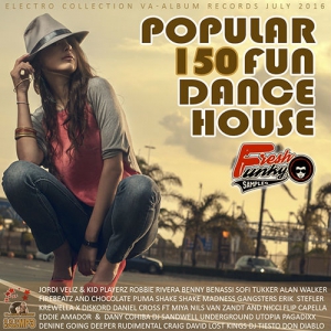 VA - Popular 150 Fun Dance House