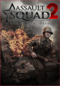Assault Squad 2: Men of War Origins | RePack  xatab