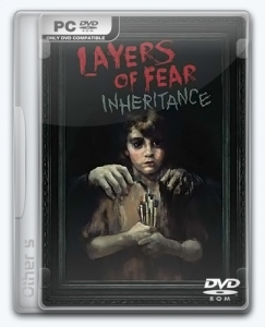 Layers of Fear: Inheritance [Ru/Multi] (1.1.0) License CODEX
