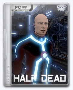 Half Dead [Ru/Multi] (1.0) License HI2U