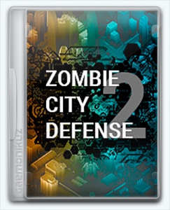Zombie City Defense 2 [Ru/En] (1.0.0) License PLAZA
