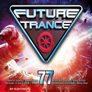 VA - Future Trance Vol.77