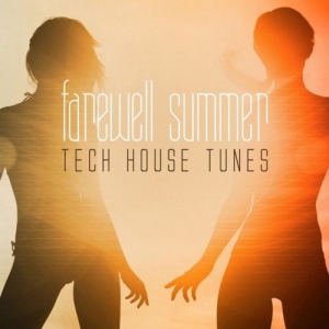 VA - Farewell Summer Tech House Tunes