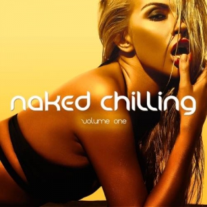 VA - Naked Chilling Vol.1 (Pure Summer Chillout Tracks)