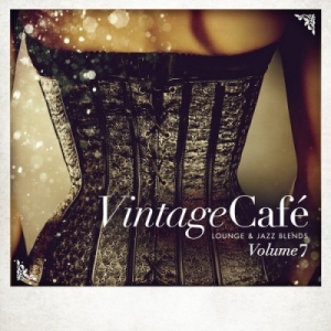 VA - Vintage Cafe - Lounge & Jazz Blends (Special Selection) Vol. 7