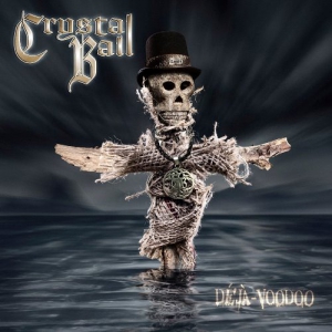 Crystal Ball - Deja-Voodoo