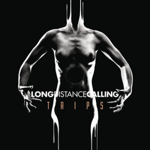 Long Distance Calling - Trips Bonus Tracks Version