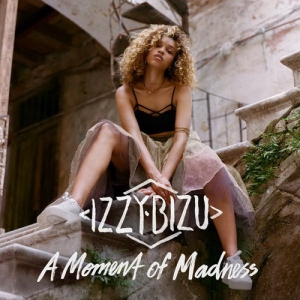 Izzy Bizu - A Moment of Madness (Deluxe)