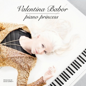 Valentina Babor - Piano Princess