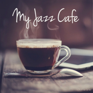 VA - My Jazz Cafe Vol.1: Chilling Nu-Jazz Beats