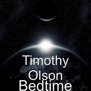 Timothy Olson - Bedtime