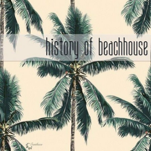 VA - History of Beachhouse
